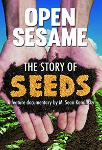 Open Sesame: The Story of Seeds