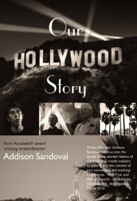 Our Hollywood Story