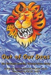 Out of Our Dens: The Richard and the Young Lions Story