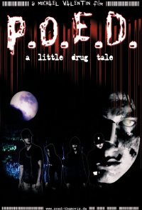 P.O.E.D.: A Little Drug Tale