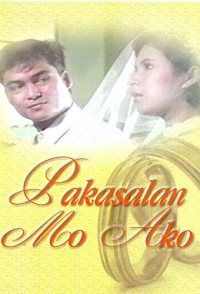 Pakasalan mo ako