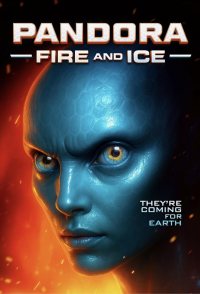 Pandora: Fire and Ice