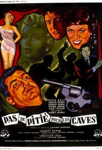 Pas de pitié pour les caves