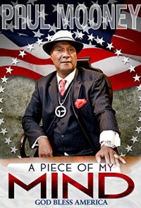Paul Mooney: A Piece of My Mind - God Bless America