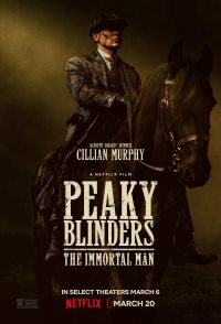 Peaky Blinders: The Immortal Man