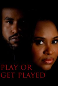 Play or Get Played