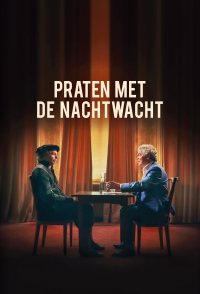 Praten met de Nachtwacht