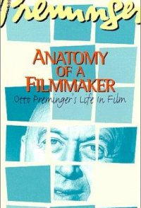 Preminger: Anatomy of a Filmmaker