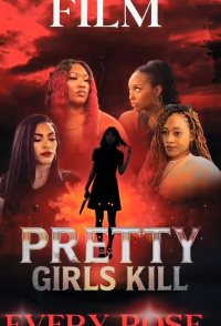 Pretty Girls Kill