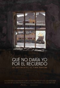 Qué no daría yo por el recuerdo