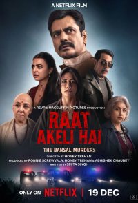 Raat Akeli Hai: The Bansal Murders