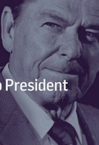 Reagan: From Movie Star to President