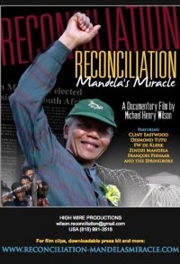 Reconciliation: Mandela's Miracle