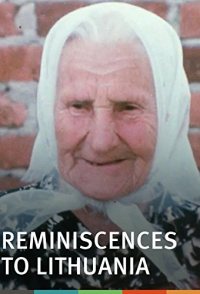 Reminiscences of a Journey to Lithuania