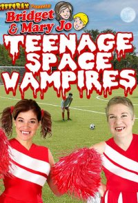RiffTrax Presents: Teenage Space Vampires