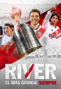 River, El Más Grande Siempre