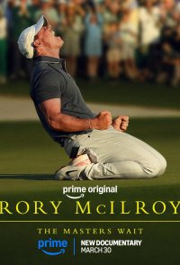 Rory McIlroy: The Masters Wait