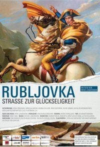 Rubljovka - Straße zur Glückseligkeit