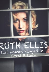 Ruth Ellis: Last Woman Hanged in Great Britain