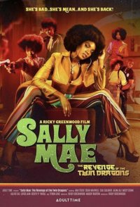 Sally Mae: The Revenge of the Twin Dragons
