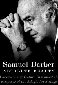 Samuel Barber: Absolute Beauty