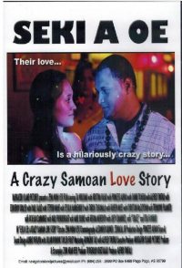Seki A Oe: A Crazy Samoan Love Story
