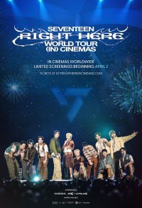 Seventeen: Right Here - World Tour in Cinemas