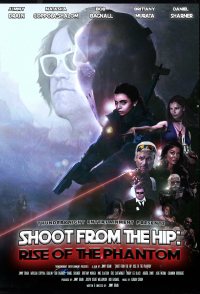 Shoot from the Hip: Rise of the Phantom