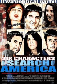 Six Characters in Search of America