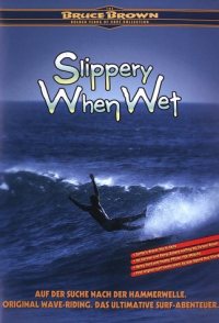 Slippery When Wet