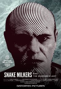 Snake Milkers and the Miserable lady