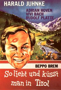 So liebt und küsst man in Tirol