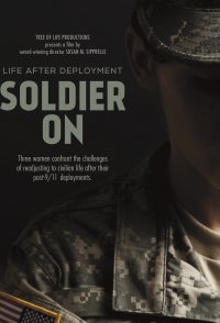 Soldier on: Life After Deployment