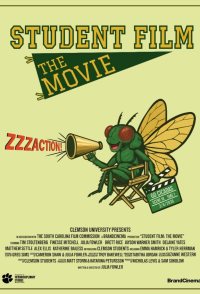 Student Film: The Movie