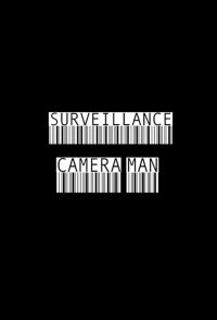 Surveillance Camera Man