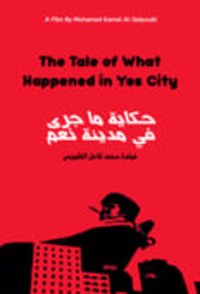 Tale of What Happened in Yes City