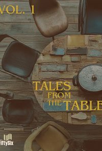 Tales from the Table