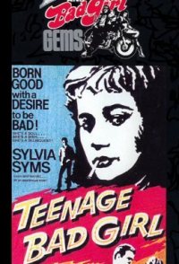 Teenage Bad Girl
