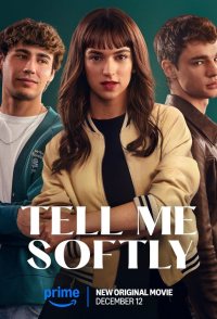 Tell Me Softly