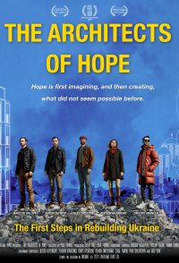 The Architects of Hope: The First Steps in Rebuilding Ukraine