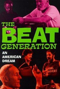 The Beat Generation: An American Dream