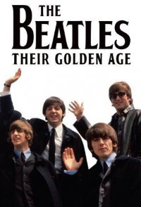 The Beatles: Their Golden Age