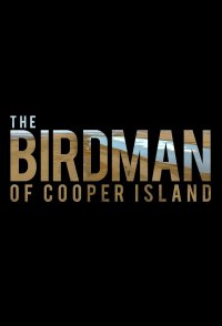 The Birdman of Cooper Island