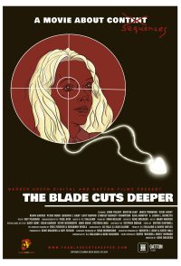 The Blade Cuts Deeper