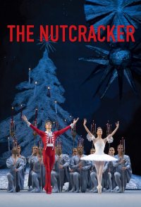 The Bolshoi Ballet: Live from Moscow - The Nutcracker