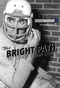 The Bright Path - The Johnny Bright Story