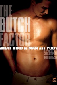 The Butch Factor