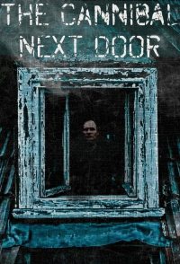 The Cannibal Next Door