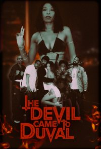 The Devil Came to Duval