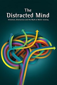 The Distracted Mind with Dr. Adam Gazzaley